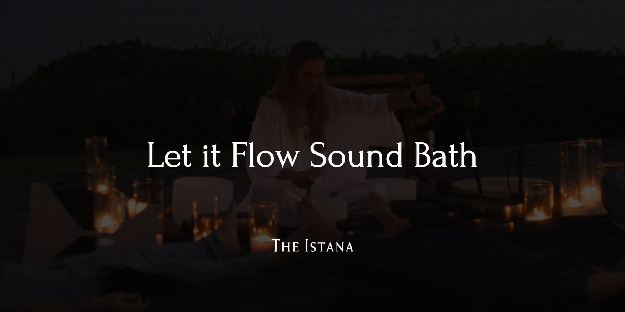 Let it Flow Sound Bath